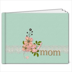 11 x 8.5 (20 pages): A Mother s Love - 11 x 8.5 Photo Book(20 pages) 11 x 8.5 (20 pages): A Mother s Love - 11 x 8.5 Photo Book(20 pages)