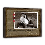 Greatest Love 16x12 Stretched Canvas - Canvas 16  x 12  (Stretched)