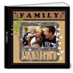 My Family Love 8x8 DELUXE 20 Page Photo Book - 8x8 Deluxe Photo Book (20 pages)