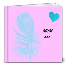 mums album - 8x8 Photo Book (20 pages)