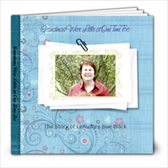 grandmas were little at one time too - 8x8 Photo Book (39 pages)