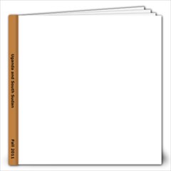 2011 Uganda-SSudan - 12x12 Photo Book (20 pages)