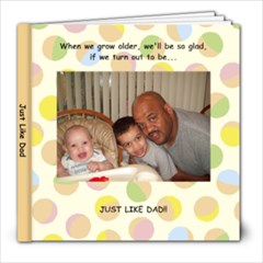 Daddy s Boys - 8x8 Photo Book (20 pages)