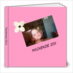 mack 2011 - 8x8 Photo Book (20 pages)
