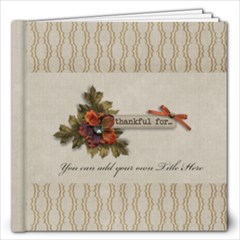 12x12 (20 pages) : Thankful For - 12x12 Photo Book (20 pages) 12x12 (20 pages) : Thankful For - 12x12 Photo Book (20 pages)