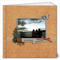 12x12 (30 pages) : Cherished Memories - 12x12 Photo Book (20 pages) 12x12 (30 pages) : Cherished Memories - 12x12 Photo Book (20 pages)