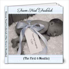 Trevor 1-6 Months.. - 8x8 Photo Book (20 pages)