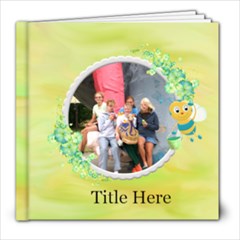 My Back Yard 8x8 photobook - 8x8 Photo Book (20 pages) My Back Yard 8x8 photobook - 8x8 Photo Book (20 pages)