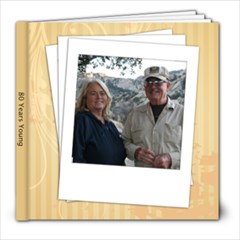 80 Years Young - 8x8 Photo Book (20 pages)