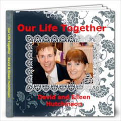 OUR LIFE TOGETHER - 12x12 Photo Book (20 pages)