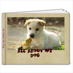 all about my dog - 7x5 Photo Book (20 pages)