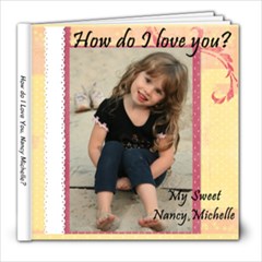 I love you Nancy - 8x8 Photo Book (20 pages)