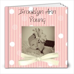 Brooky Baby - 8x8 Photo Book (20 pages)