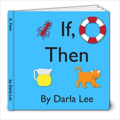 Darla Book If,Then - 8x8 Photo Book (20 pages)