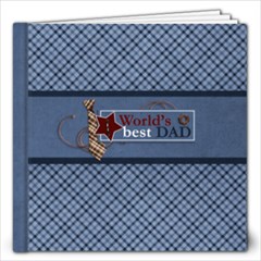 12x12 (40 pages) : World s Best Dad - 12x12 Photo Book (20 pages)