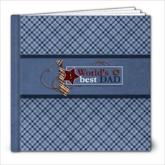 8x8 (30 pages) : World s Best Dad - 8x8 Photo Book (30 pages)