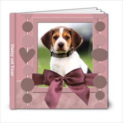 Daisy s 1st Year - 6x6 Photo Book (20 pages)