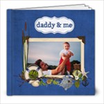 Daddy n Me 8x8 20 pg book - 8x8 Photo Book (20 pages)