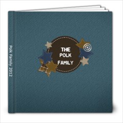 POLK FAMILY 2012 - 8x8 Photo Book (20 pages)