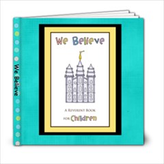 We believe - 6x6 Photo Book (20 pages)
