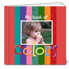 My Book of Colors-8x8 Deluxe Photo Book - 8x8 Deluxe Photo Book (20 pages)