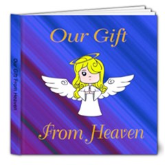 Our Gift from Heaven 2 - 8x8 Deluxe Photo Book (20 pages)