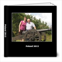 Poland 2012 - 8x8 Photo Book (60 pages)