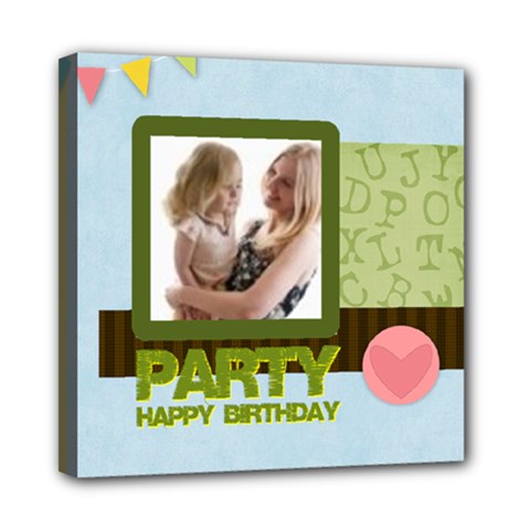 birthday party  - Mini Canvas 8  x 8  (Stretched)