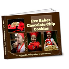 Eve Bakes a Chocolate Chip Cookie - 7x5 Deluxe Photo Book (20 pages)