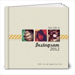 8x8 (39 pages): Our Life in INSTAGRAM - 8x8 Photo Book (39 pages)