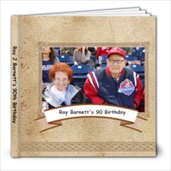 RJ B s 90th bday  - 8x8 Photo Book (30 pages)
