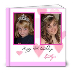 Katie s 18th Birthday Book 3 - 6x6 Photo Book (20 pages)