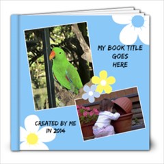 Sunny Days 8x8 Book (20 Pages) - 8x8 Photo Book (20 pages) Sunny Days 8x8 Book (20 Pages) - 8x8 Photo Book (20 pages)