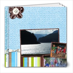 Wilson Holliday camping trip - 8x8 Photo Book (20 pages)