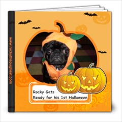 Rocky Gets Ready for His First Halloween - 8x8 Photo Book (20 pages)