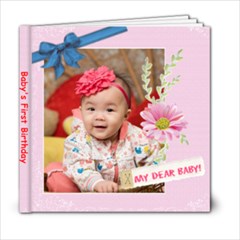My dear Baby - 6x6 Photo Book (20 pages)