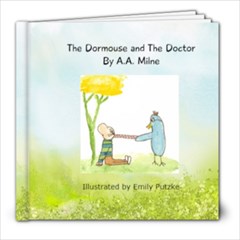 Dormouse and the doctor - 8x8 Photo Book (20 pages)