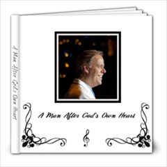A man after God s own heart - Pickett Project - 8x8 Photo Book (20 pages)