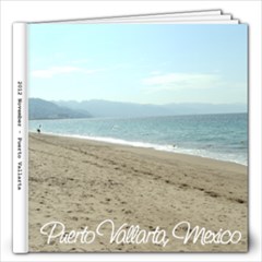 Puerto Vallarta - 12x12 Photo Book (20 pages)