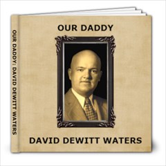 Our Daddy - 8x8 Photo Book (20 pages)