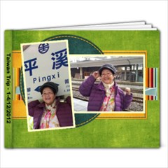 Taiwan Trip 2012 - 7x5 Photo Book (20 pages)