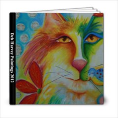 Deb Harvey Paintings 2012 - 6x6 Photo Book (20 pages)