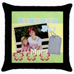 mothers day - Throw Pillow Case (Black)