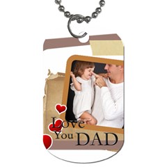 dad - Dog Tag (One Side)