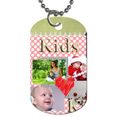 kids - Dog Tag (One Side)