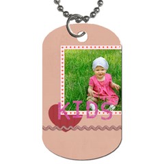 kids - Dog Tag (One Side)