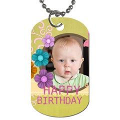 happy birthday - Dog Tag (One Side)