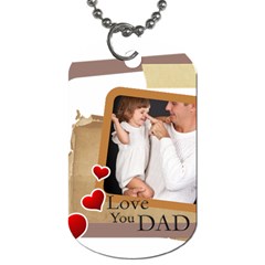 fathers day - Dog Tag (Two Sides) fathers day - Dog Tag (Two Sides)