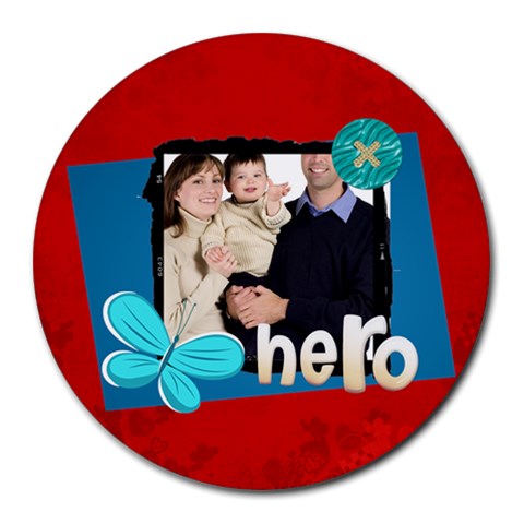 Fathers Day By Dad 8 x8  Round Mousepad - 1