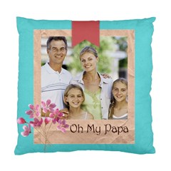 fathers - Standard Cushion Case (One Side)